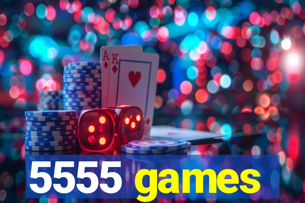 5555 games
